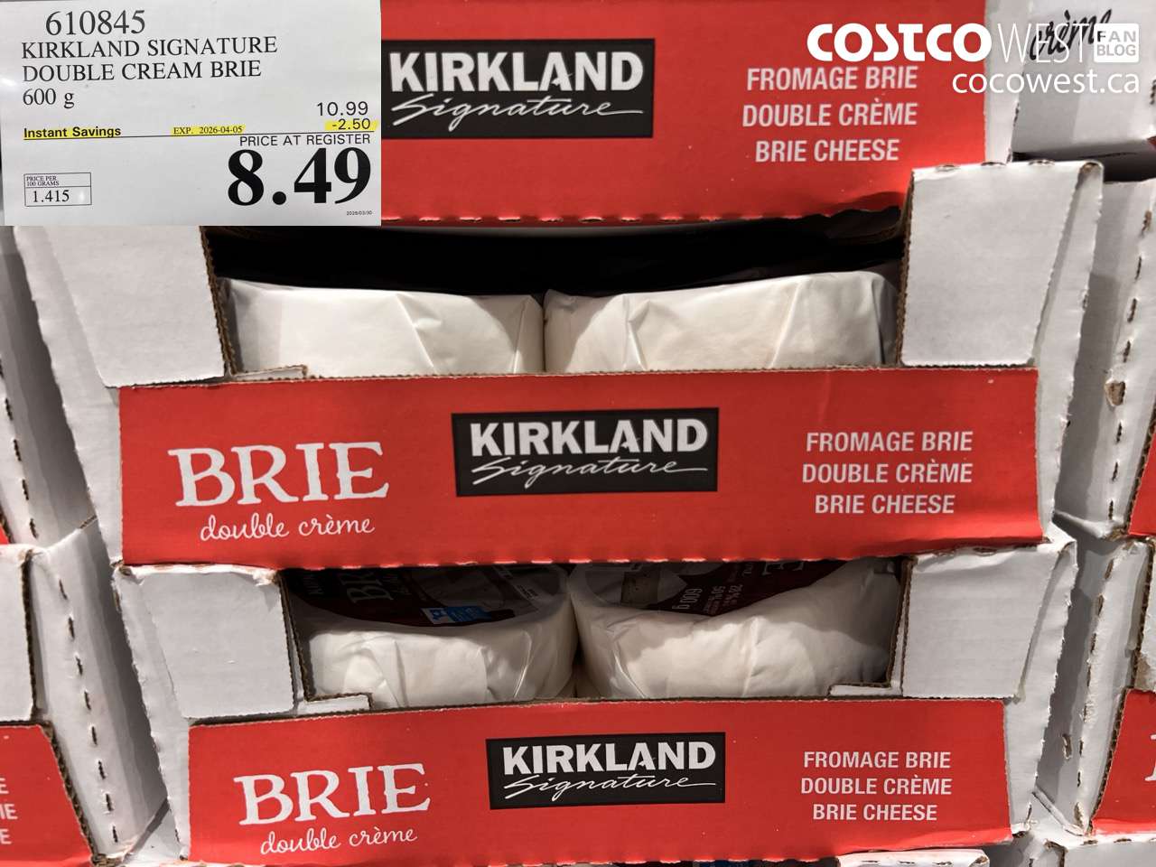 610845 KIRKLAND SIGNATURE DOUBLE CREAM BRIE 600 G ($2.50 INSTANT SAVINGS EXPIRES ON 2026-04-05) $8.49