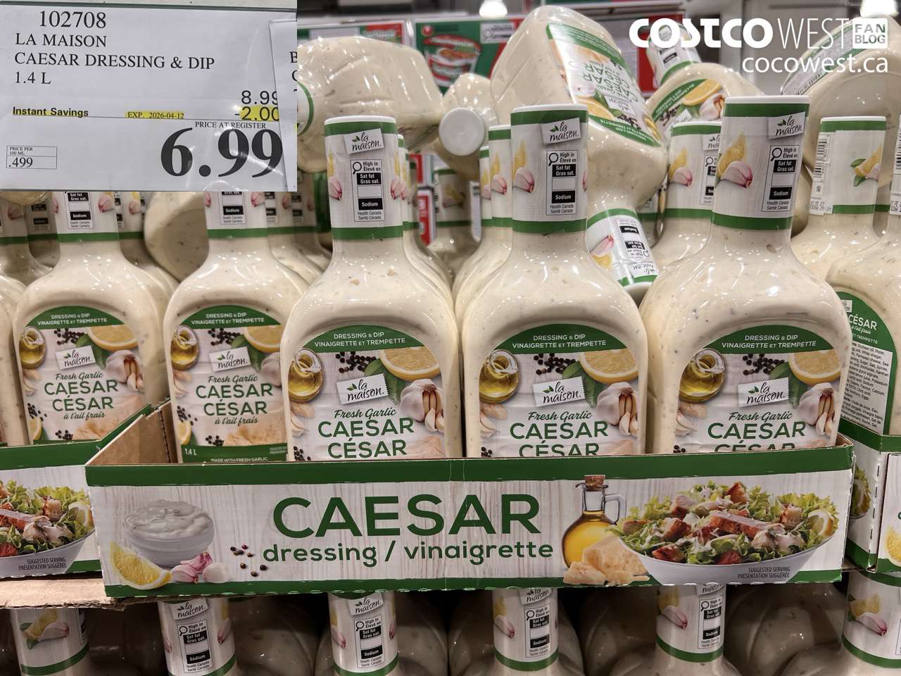 102708 LA MAISON CAESAR DRESSING & DIP 1.4 L ($2.00 INSTANT SAVINGS EXPIRES ON 2026-04-12) $6.99