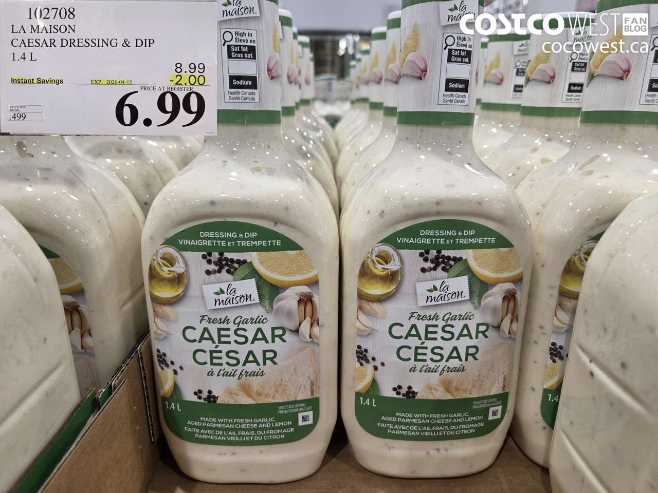 102708 LA MAISON CAESAR DRESSING & DIP 1.4 L ($2.00 INSTANT SAVINGS EXPIRES ON 2026-04-12) $6.99