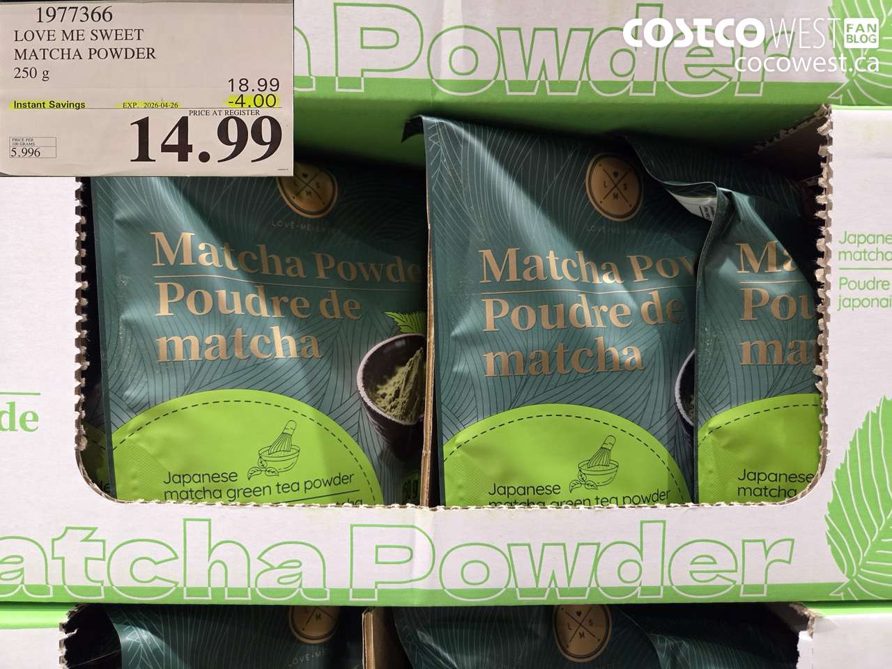 1977366 LOVE ME SWEET MATCHA POWDER 250 G ($4.00 INSTANT SAVINGS EXPIRES ON 2026-04-26) $14.99
