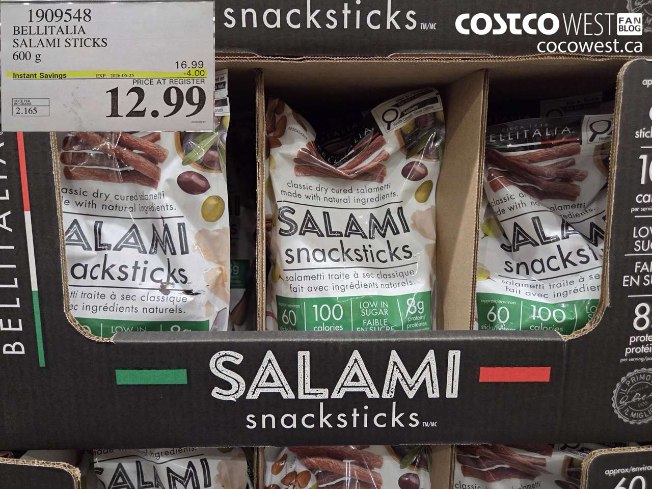 1909548 BELLITALIA SALAMI STICKS 600 G ($4.00 INSTANT SAVINGS EXPIRES ON 2026-05-25) $12.99