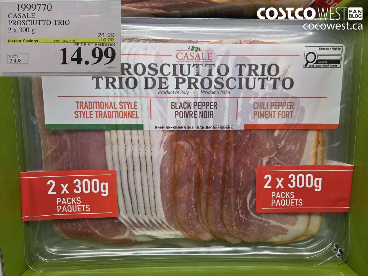 1999770 CASALE PROSCIUTTO TRIO 2 X 300 G ($10.00 INSTANT SAVINGS EXPIRES ON 2026-05-31) $14.99
