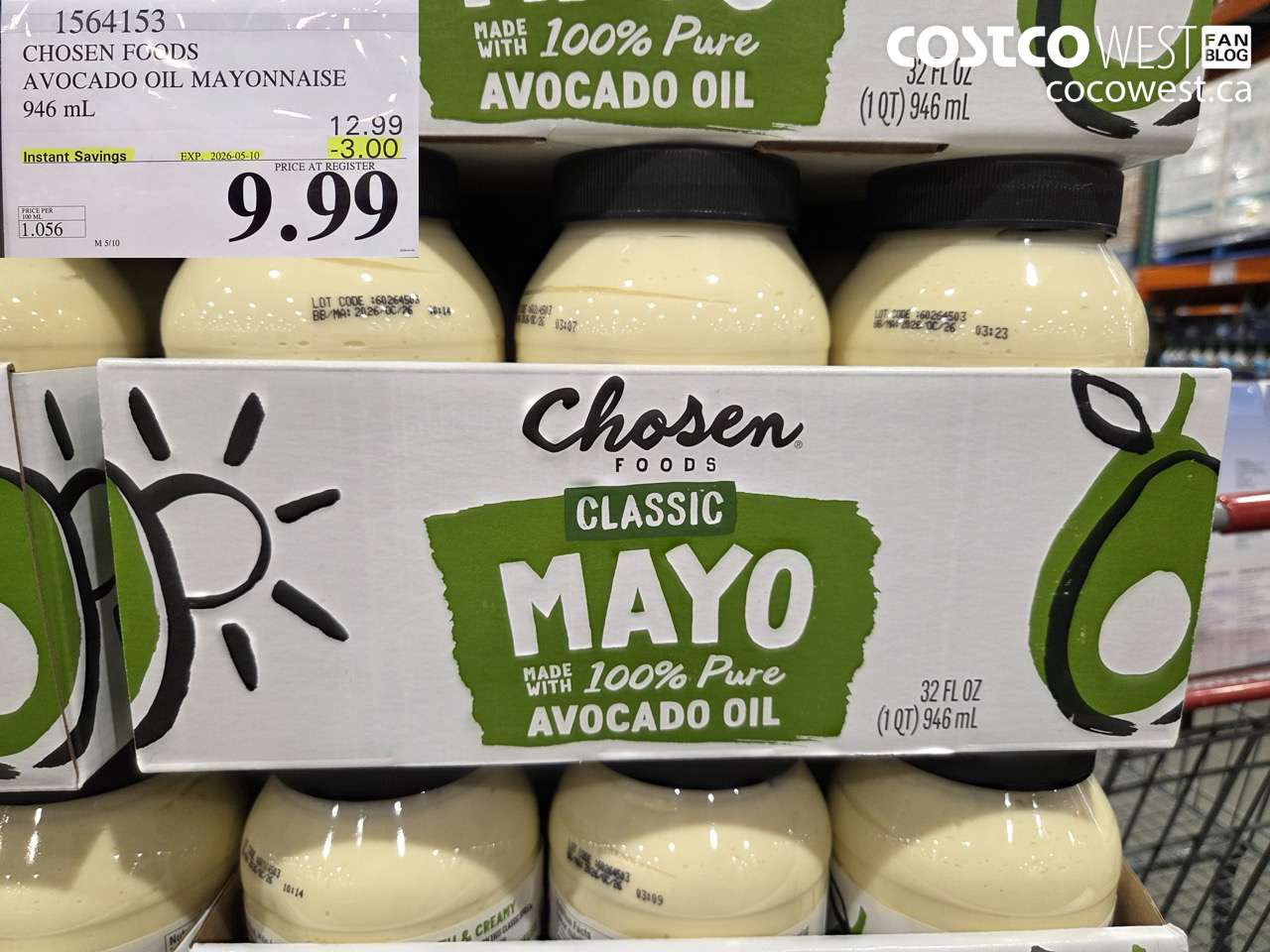 1564153 CHOSEN FOODS AVOCADO OIL MAYONNAISE 946 ML ($3.00 INSTANT SAVINGS EXPIRES ON 2026-05-10) $9.99