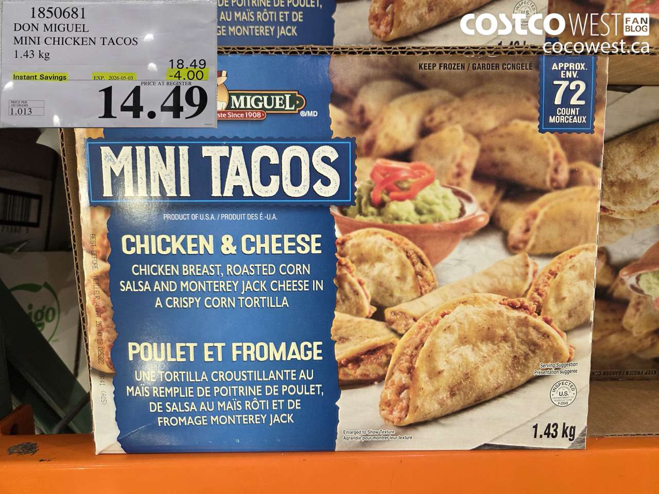 1850681 DON MIGUEL MINI CHICKEN TACOS 1.43 KG ($4.00 INSTANT SAVINGS EXPIRES ON 2026-05-03) $14.49