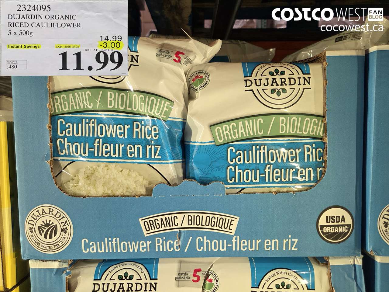2324095 DUJARDIN ORGANIC RICED CAULIFLOWER 5 X 500G ($3.00 INSTANT SAVINGS EXPIRES ON 2026-05-03) $11.99