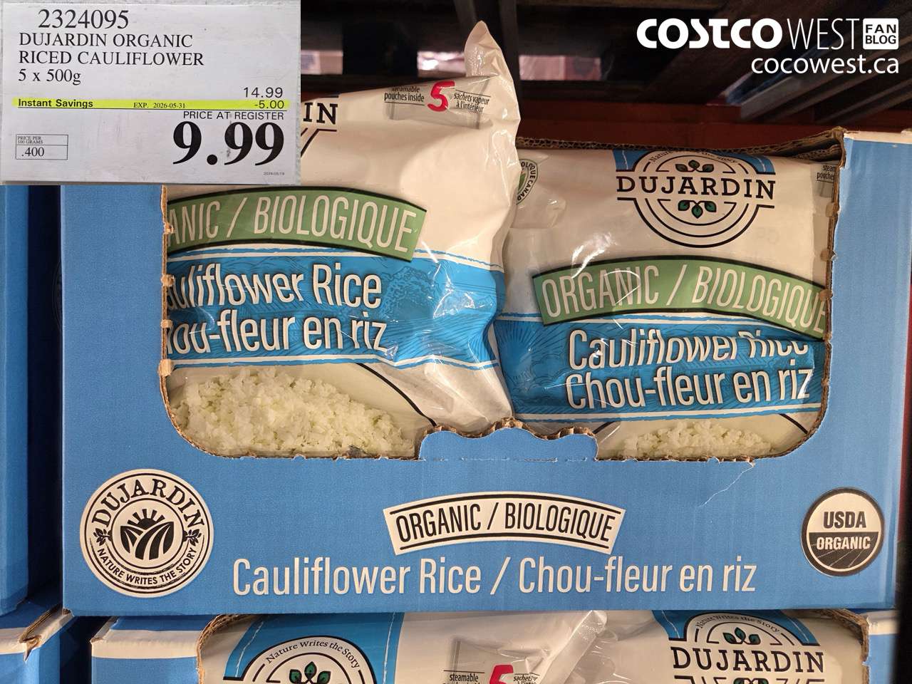 2324095 DUJARDIN ORGANIC RICED CAULIFLOWER 5 X 500G ($5.00 INSTANT SAVINGS EXPIRES ON 2026-05-31) $9.99