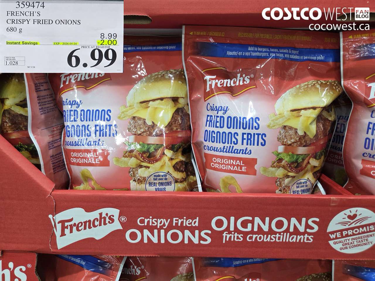 359474 FRENCH'S CRISPY FRIED ONIONS 680 G ($2.00 INSTANT SAVINGS EXPIRES ON 2026-05-24) $6.99