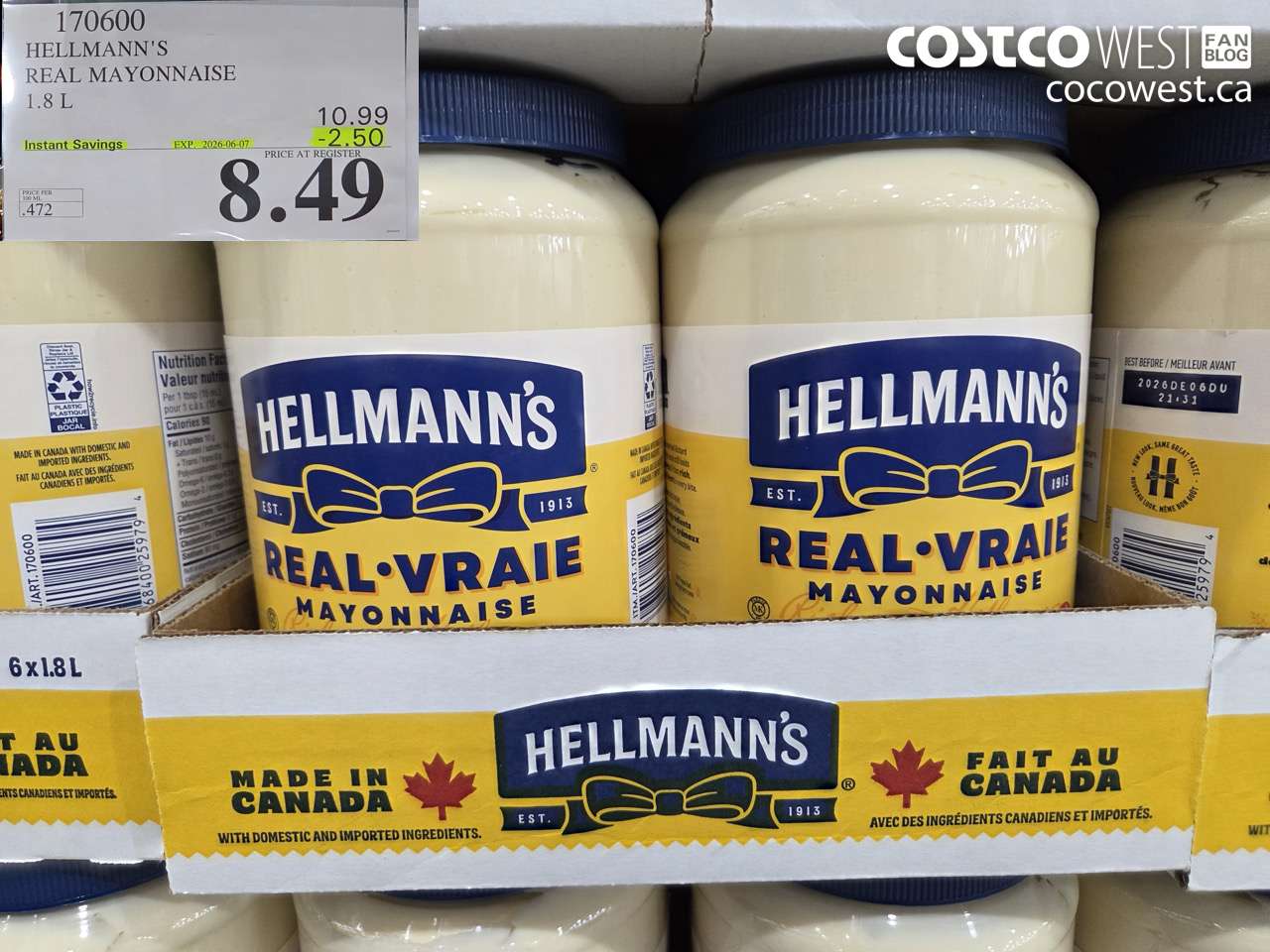 170600 HELLMANN'S REAL MAYONNAISE 1.8 L ($2.50 INSTANT SAVINGS EXPIRES ON 2026-06-07) $8.49