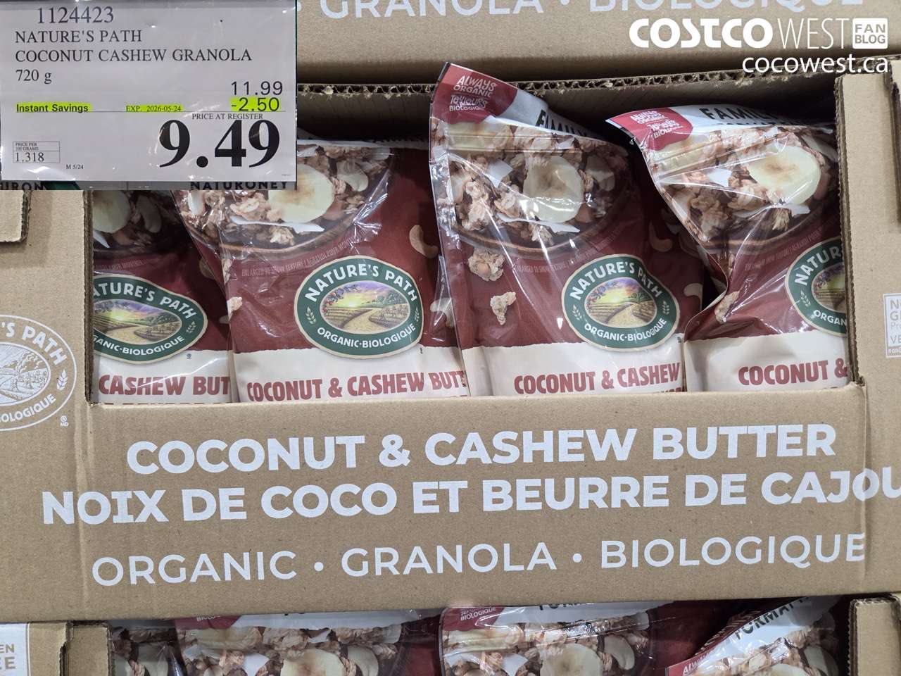 1124423 NATURE'S PATH COCONUT CASHEW GRANOLA 720 G ($2.50 INSTANT SAVINGS EXPIRES ON 2026-05-24) $9.49
