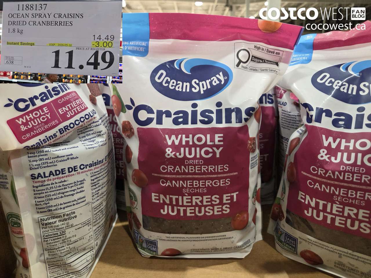 1188137 OCEAN SPRAY CRAISINS DRIED CRANBERRIES 1.8 KG ($3.00 INSTANT SAVINGS EXPIRES ON 2026-05-10) $11.49