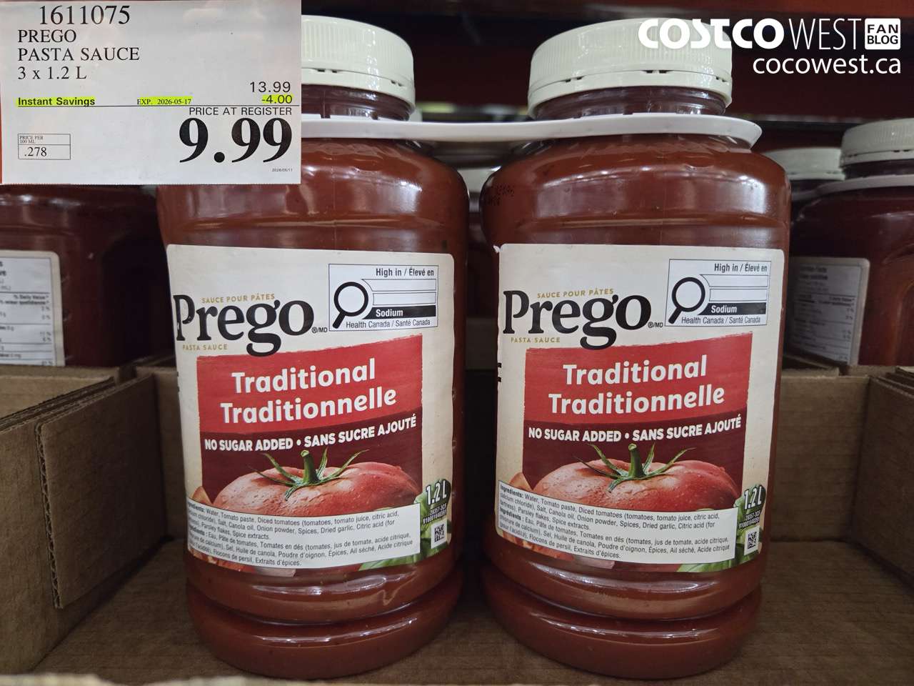 1611075 PREGO PASTA SAUCE 3 X 1.2 L ($4.00 INSTANT SAVINGS EXPIRES ON 2026-05-17) $9.99