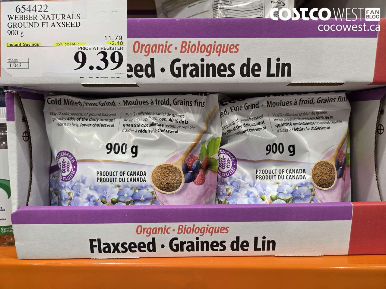 654422 WEBBER NATURALS GROUND FLAXSEED 900G ($2.40 INSTANT SAVINGS EXPIRES ON 2026-05-10) $9.39