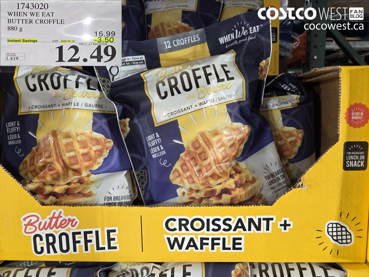 1743020 WHEN WE EAT BUTTER CROFFLE 880 G ($3.50 INSTANT SAVINGS EXPIRES ON 2026-05-10) $12.49