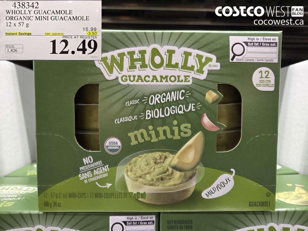 438342 WHOLLY GUACAMOLE ORGANIC MINI GUACAMOLE 12 X 57 G ($3.50 INSTANT SAVINGS EXPIRES ON 2026-05-03) $12.49