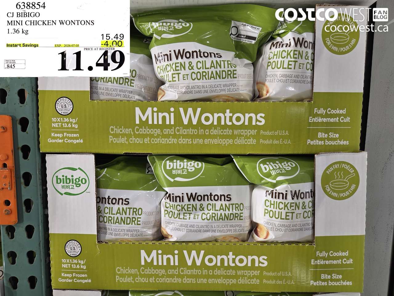 638854 CJ BIBIGO MINI CHICKEN WONTONS 1.36 KG ($4.00 INSTANT SAVINGS EXPIRES ON 2026-07-05) $11.49