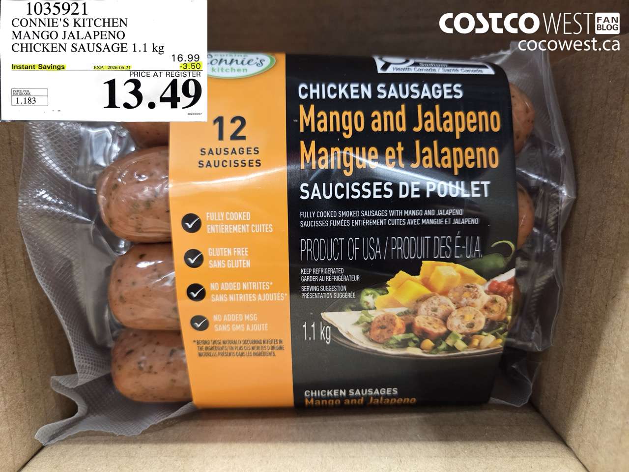 1035921 CONNIE'S KITCHEN MANGO JALAPENO CHICKEN SAUSAGE 1.1 KG ($3.50 INSTANT SAVINGS EXPIRES ON 2026-06-21) $13.49