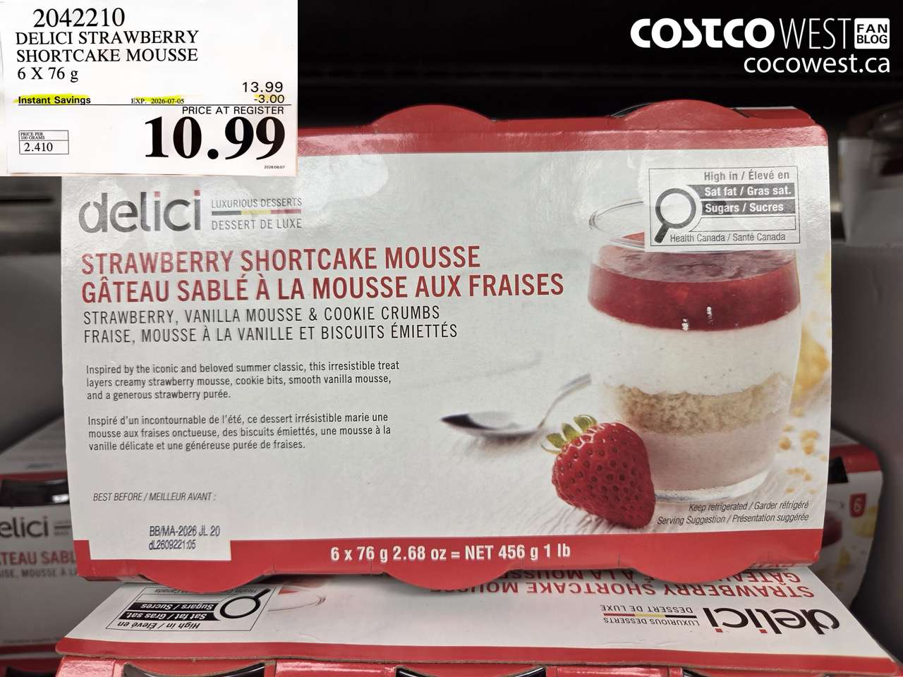 2042210 DELICI STRAWBERRY SHORTCAKE MOUSSE 6 X 76 G ($3.00 INSTANT SAVINGS EXPIRES ON 2026-07-05) $10.99