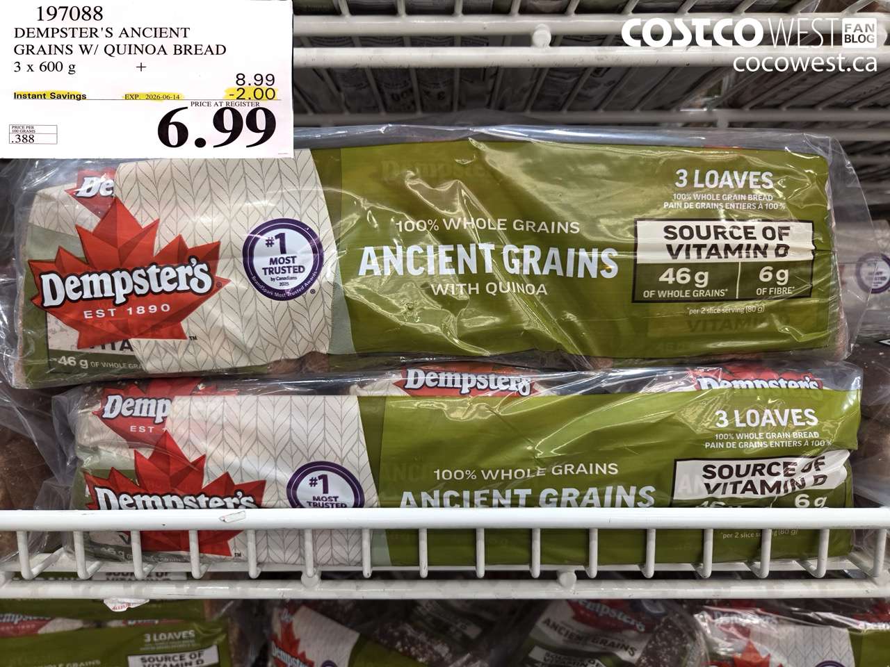 197088 DEMPSTER'S ANCIENT GRAINS W/ QUINOA BREAD 3 X 600 G ($2.00 INSTANT SAVINGS EXPIRES ON 2026-06-14) $6.99