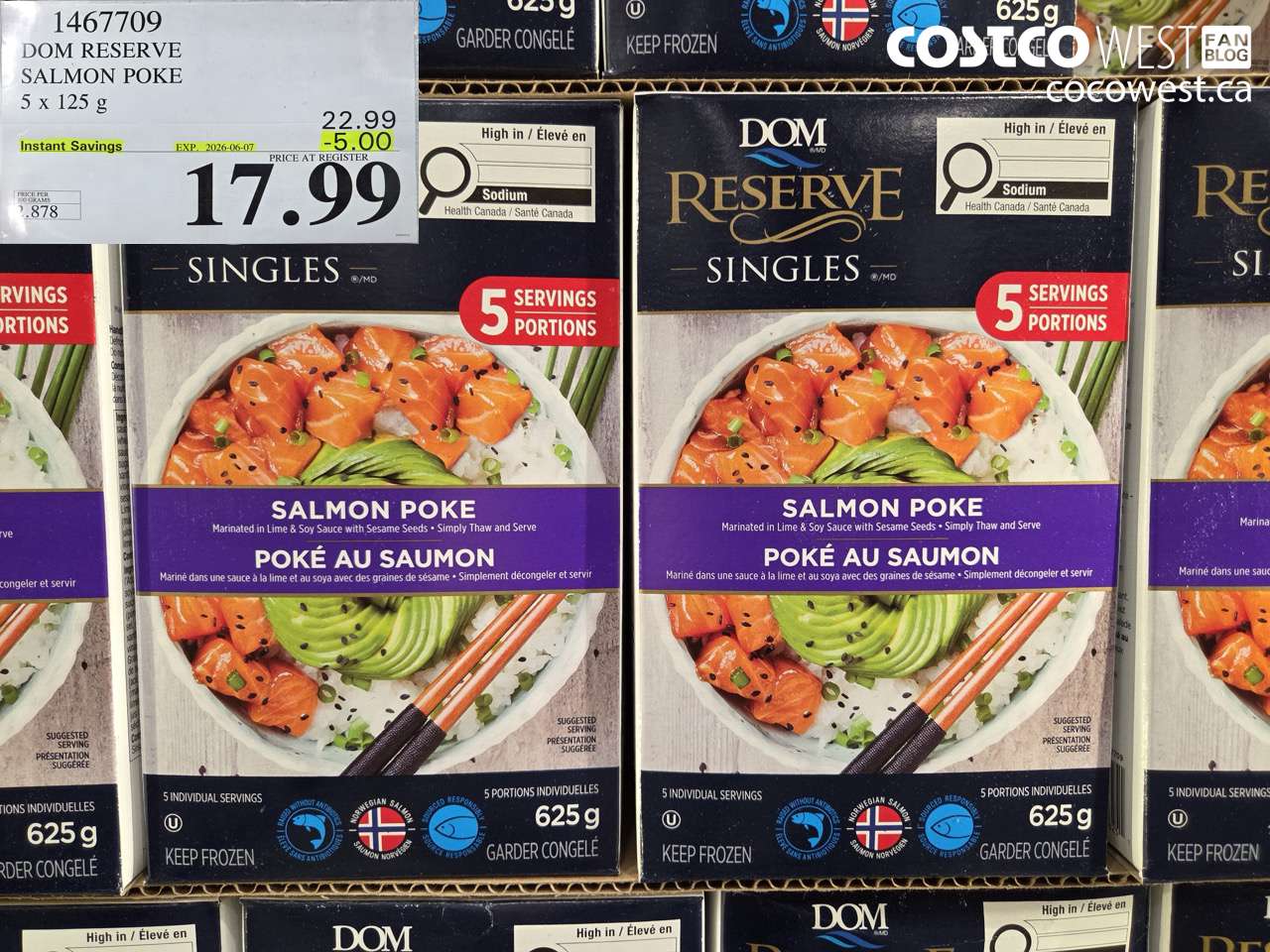 1467709 DOM RESERVE SALMON POKE 5 X 125 G ($5.00 INSTANT SAVINGS EXPIRES ON 2026-06-07) $17.99