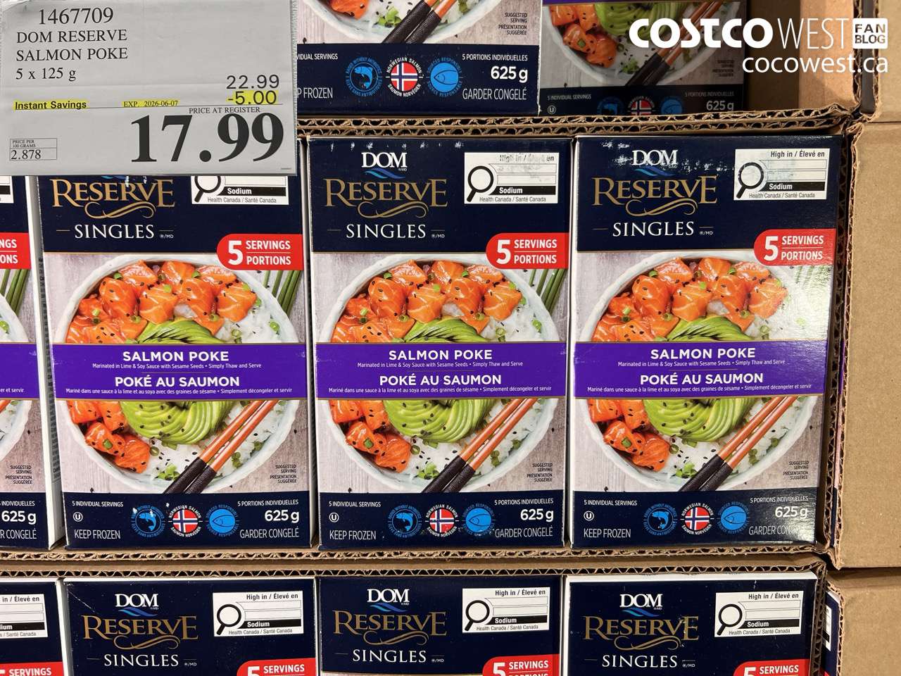 1467709 DOM RESERVE SALMON POKE 5 X 125 G ($5.00 INSTANT SAVINGS EXPIRES ON 2026-06-07) $17.99