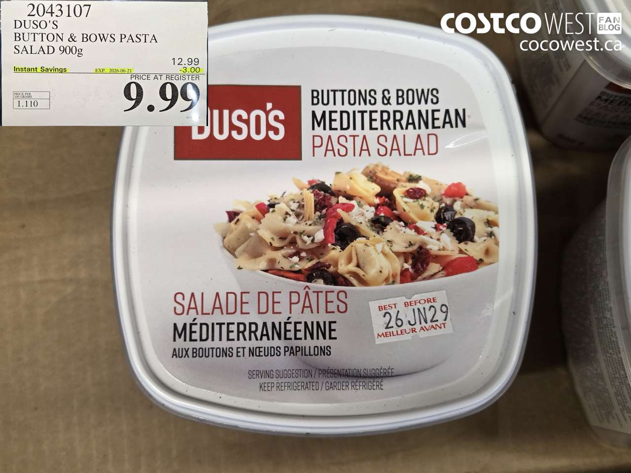 2043107 DUSO'S BUTTON & BOWS PASTA SALAD 900G ($3.00 INSTANT SAVINGS EXPIRES ON 2026-06-21) $9.99
