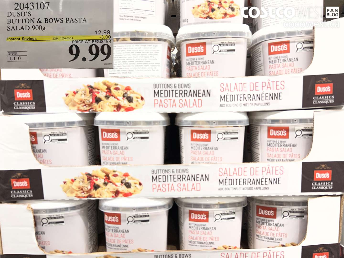 2043107 DUSO'S BUTTON & BOWS PASTA SALAD 900G ($3.00 INSTANT SAVINGS EXPIRES ON 2026-06-28) $9.99
