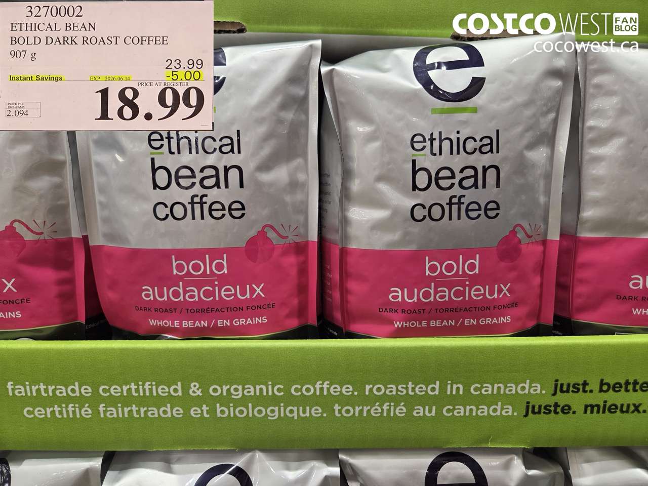 3270002 ETHICAL BEAN BOLD DARK ROAST COFFEE 907 G ($5.00 INSTANT SAVINGS EXPIRES ON 2026-06-14) $18.99