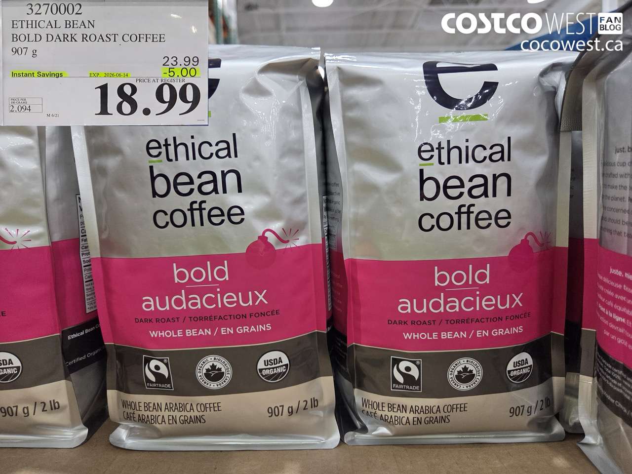 3270002 ETHICAL BEAN BOLD DARK ROAST COFFEE 907 G ($5.00 INSTANT SAVINGS EXPIRES ON 2026-06-14) $18.99