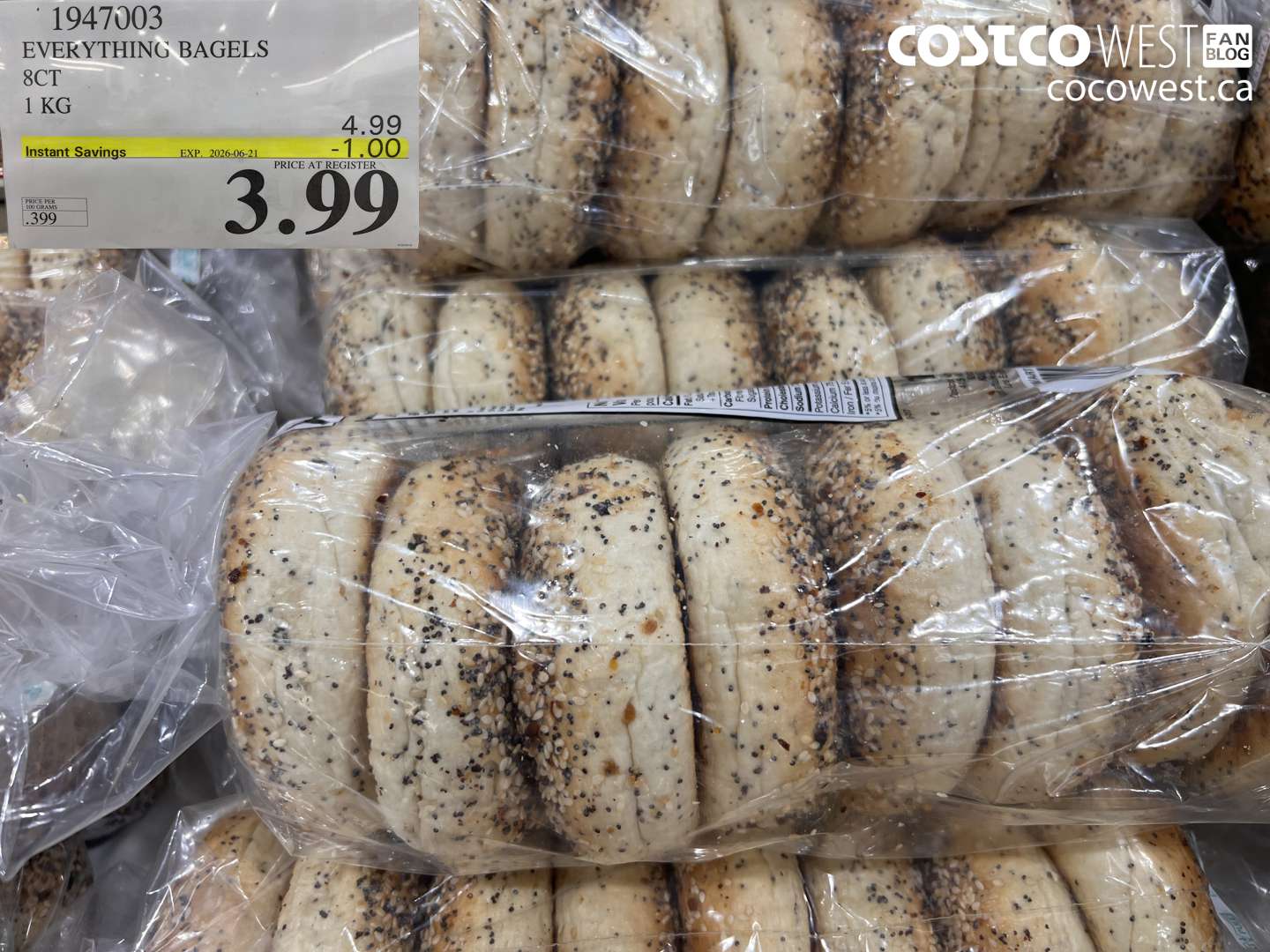 1947003 EVERYTHING BAGELS 8CT 1 KG ($1.00 INSTANT SAVINGS EXPIRES ON 2026-06-21) $3.99