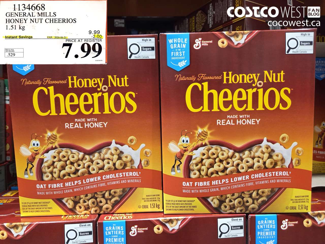 1134668 GENERAL MILLS HONEY NUT CHEERIOS 1.51 KG ($2.00 INSTANT SAVINGS EXPIRES ON 2026-06-21) $7.99