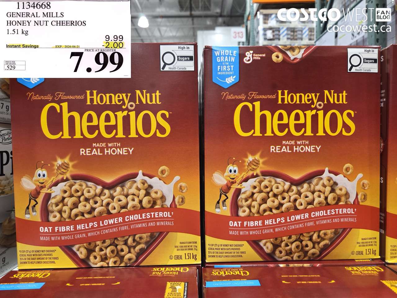 1134668 GENERAL MILLS HONEY NUT CHEERIOS 1.51 KG ($2.00 INSTANT SAVINGS EXPIRES ON 2026-06-21) $7.99