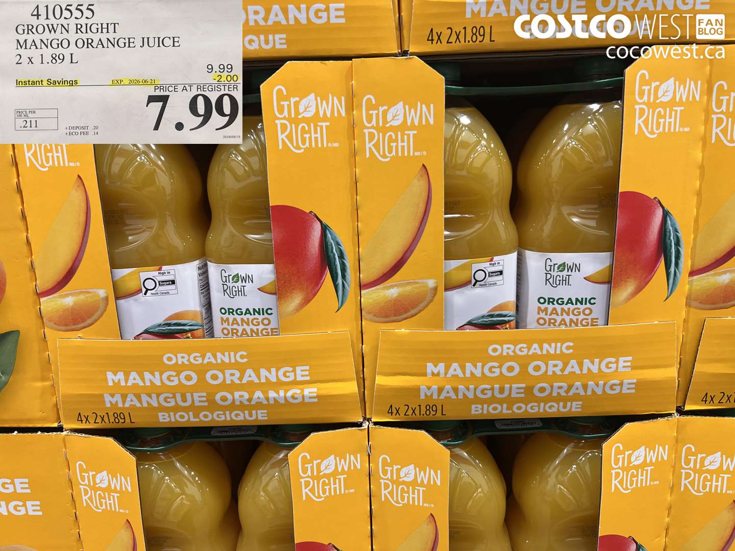 410555 GROWN RIGHT MANGO ORANGE JUICE 2 X 1.89 L ($2.00 INSTANT SAVINGS EXPIRES ON 2026-06-21) $7.99