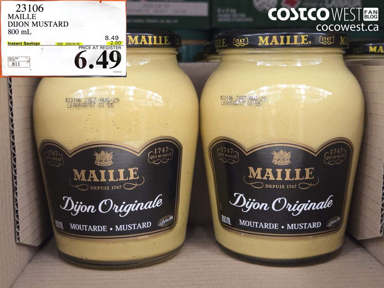 23106 MAILLE DIJON MUSTARD 800 ML ($2.00 INSTANT SAVINGS EXPIRES ON 2026-06-30) $6.49