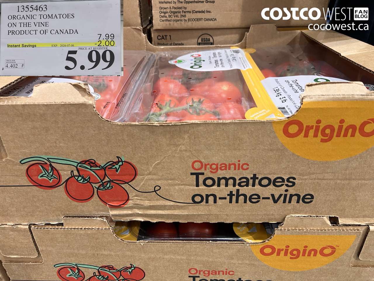 1355463 ORGANIC TOMATOES ON THE VINE PRODUCT OF CANADA ($2.00 INSTANT SAVINGS EXPIRES ON 2026-07-06) $5.99