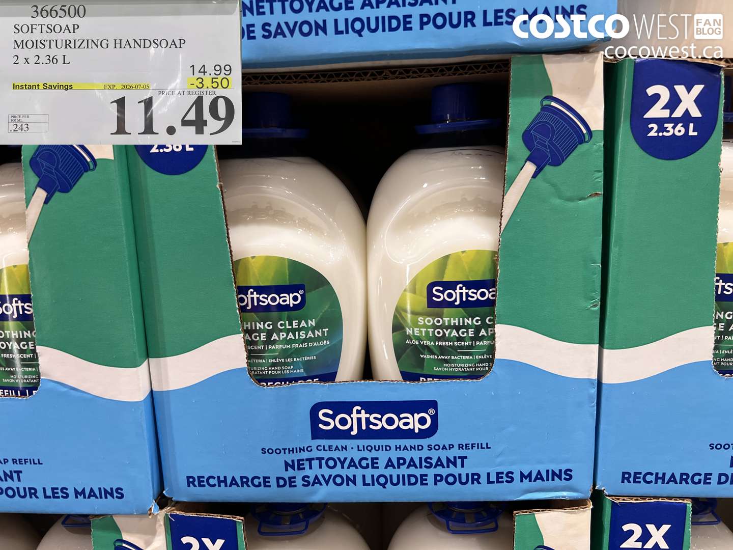 366500 SOFTSOAP MOISTURIZING HANDSOAP 2 X 2.36 L ($3.50 INSTANT SAVINGS EXPIRES ON 2026-07-05) $11.49