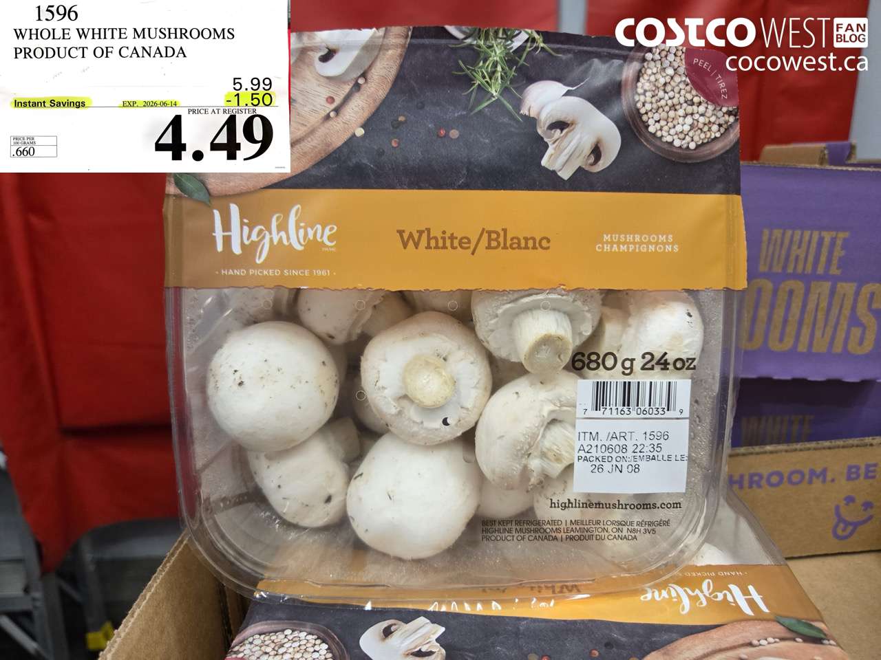 1596 WHOLE WHITE MUSHROOMS PRODUCT OF CANADA ($1.50 INSTANT SAVINGS EXPIRES ON 2026-06-14) $4.49
