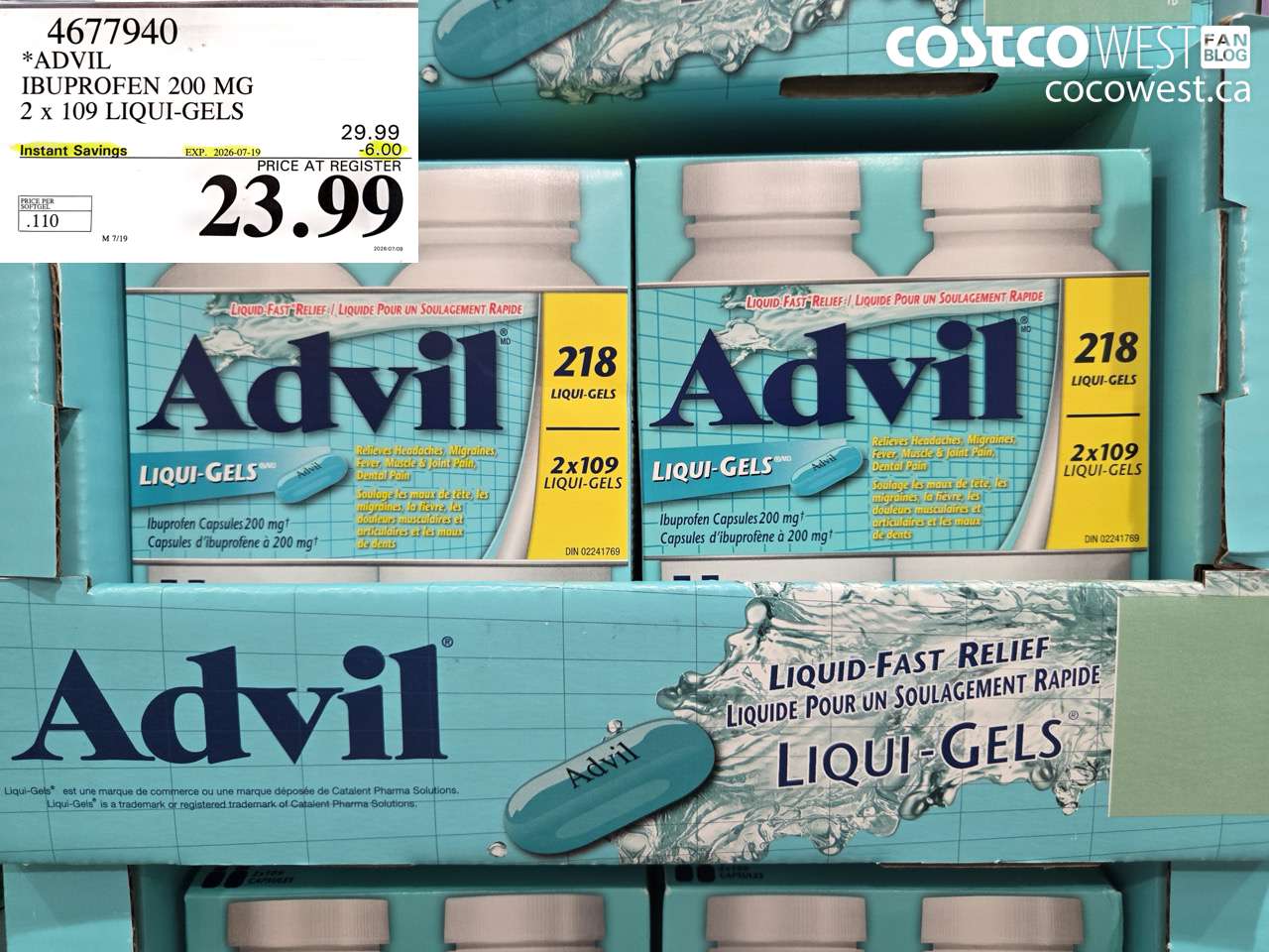 4677940 ADVIL IBUPROFEN 200 MG 2 X 109 LIQUI-GELS ($6.00 INSTANT SAVINGS EXPIRES ON 2026-07-19) $23.99