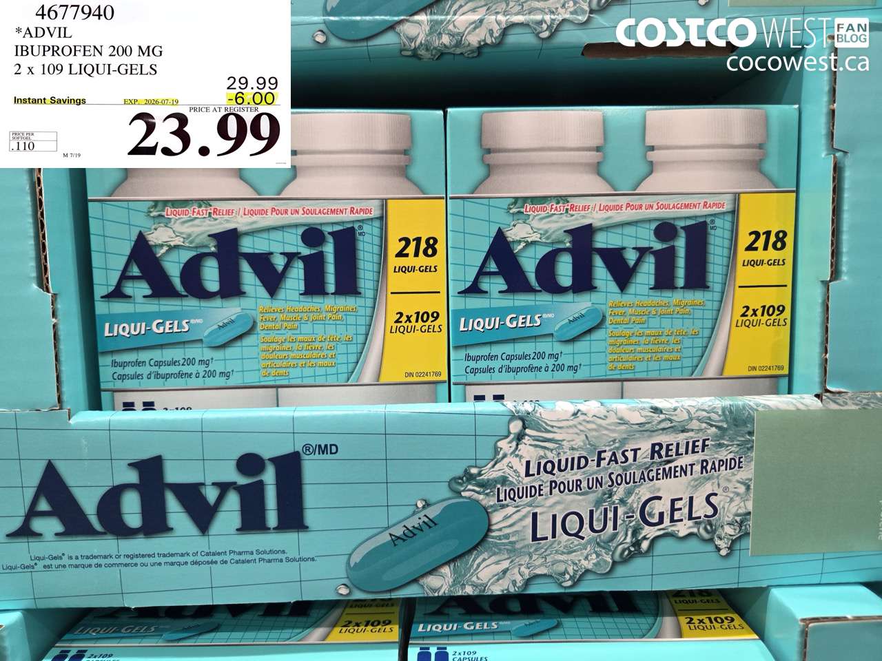4677940 ADVIL IBUPROFEN 200 MG 2 X 109 LIQUI-GELS ($6.00 INSTANT SAVINGS EXPIRES ON 2026-07-19) $23.99
