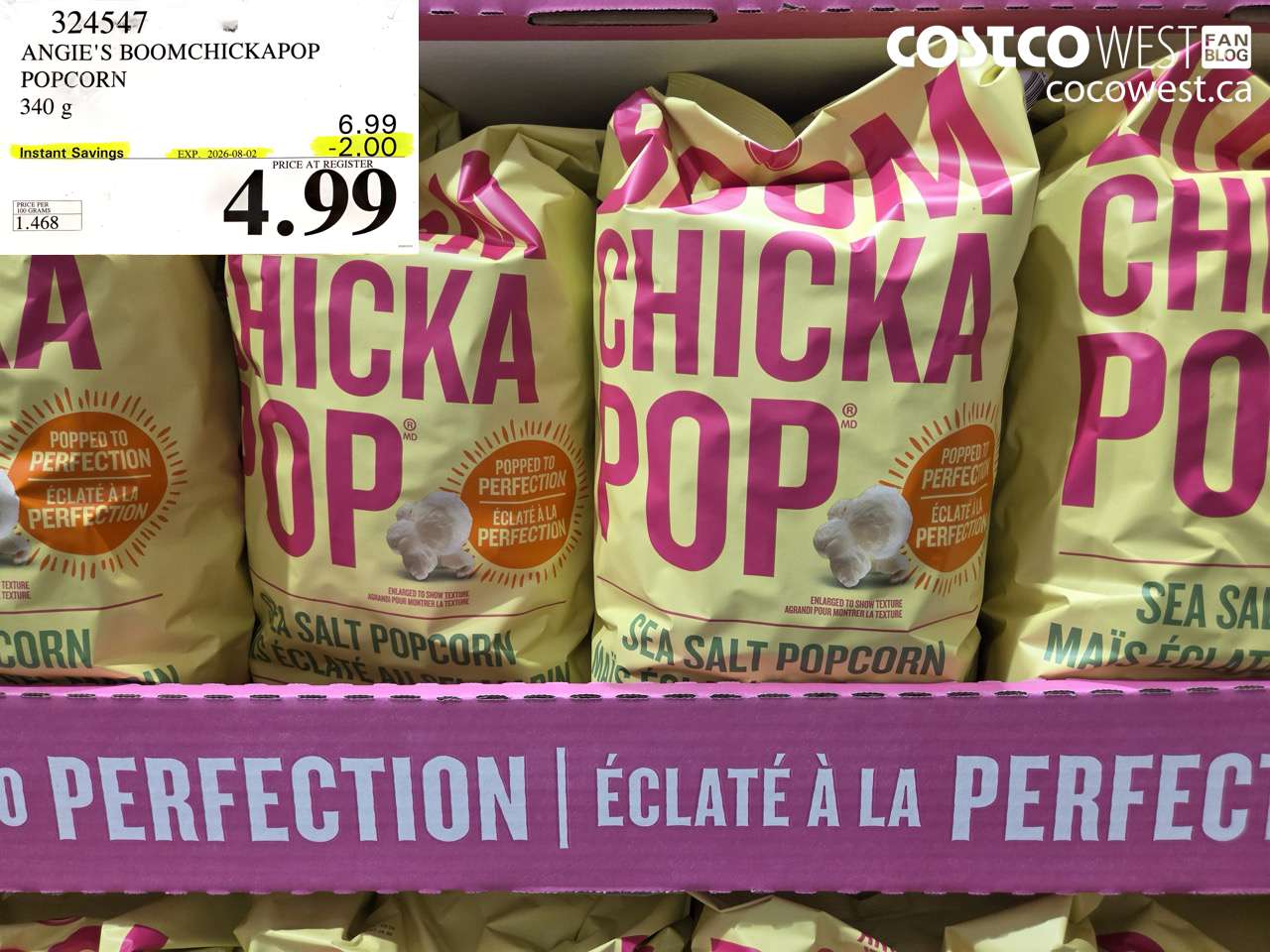 324547 ANGIE'S BOOMCHICKAPOP POPCORN 340 G ($2.00 INSTANT SAVINGS EXPIRES ON 2026-08-02) $4.99