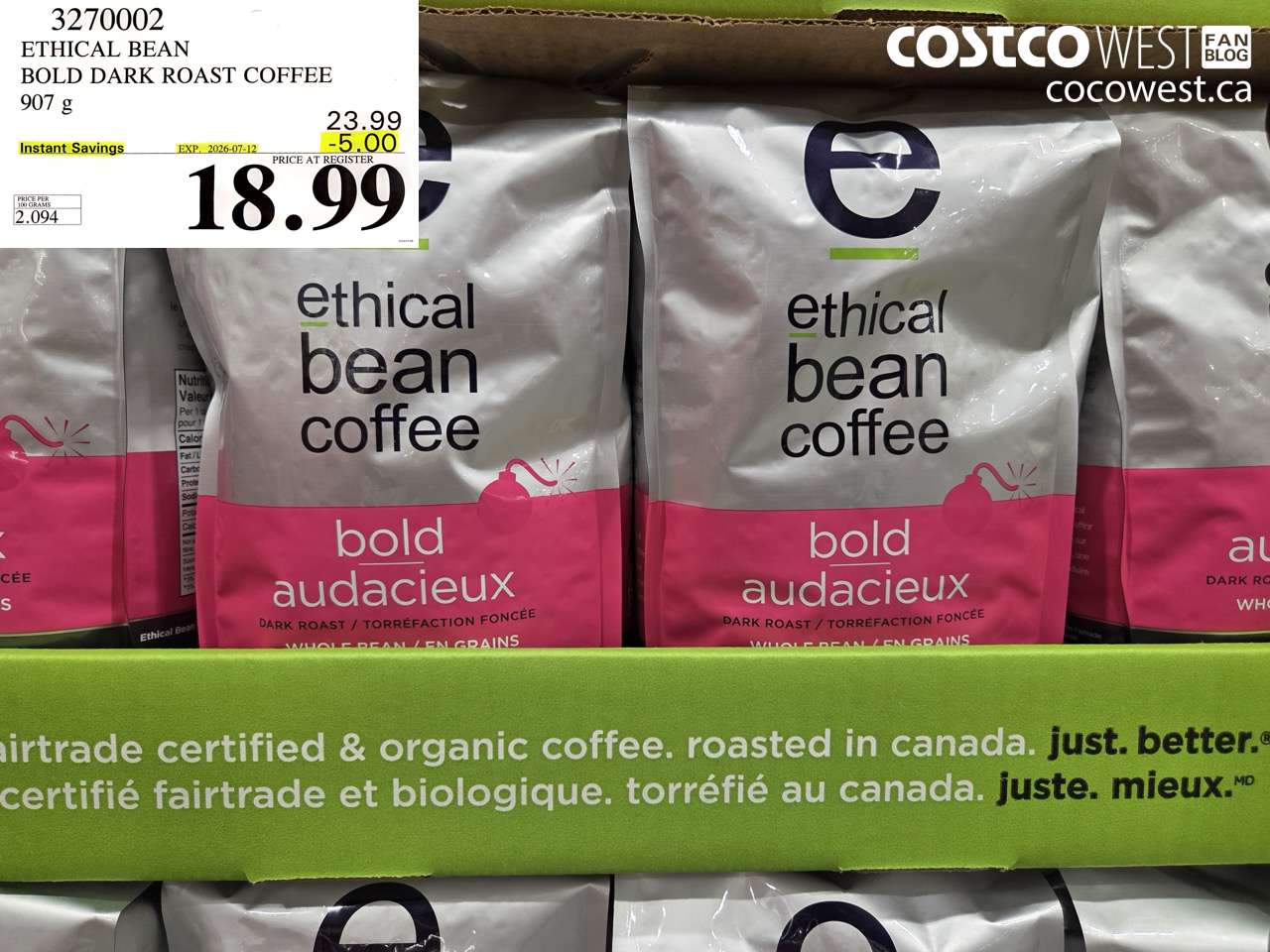 3270002 ETHICAL BEAN BOLD DARK ROAST COFFEE 907 G ($5.00 INSTANT SAVINGS EXPIRES ON 2026-07-12) $18.99