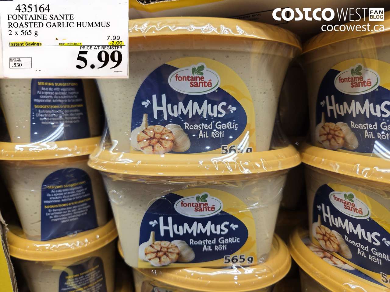 435164 FONTAINE SANTE ROASTED GARLIC HUMMUS 2 X 565 G ($2.00 INSTANT SAVINGS EXPIRES ON 2026-07-12) $5.99