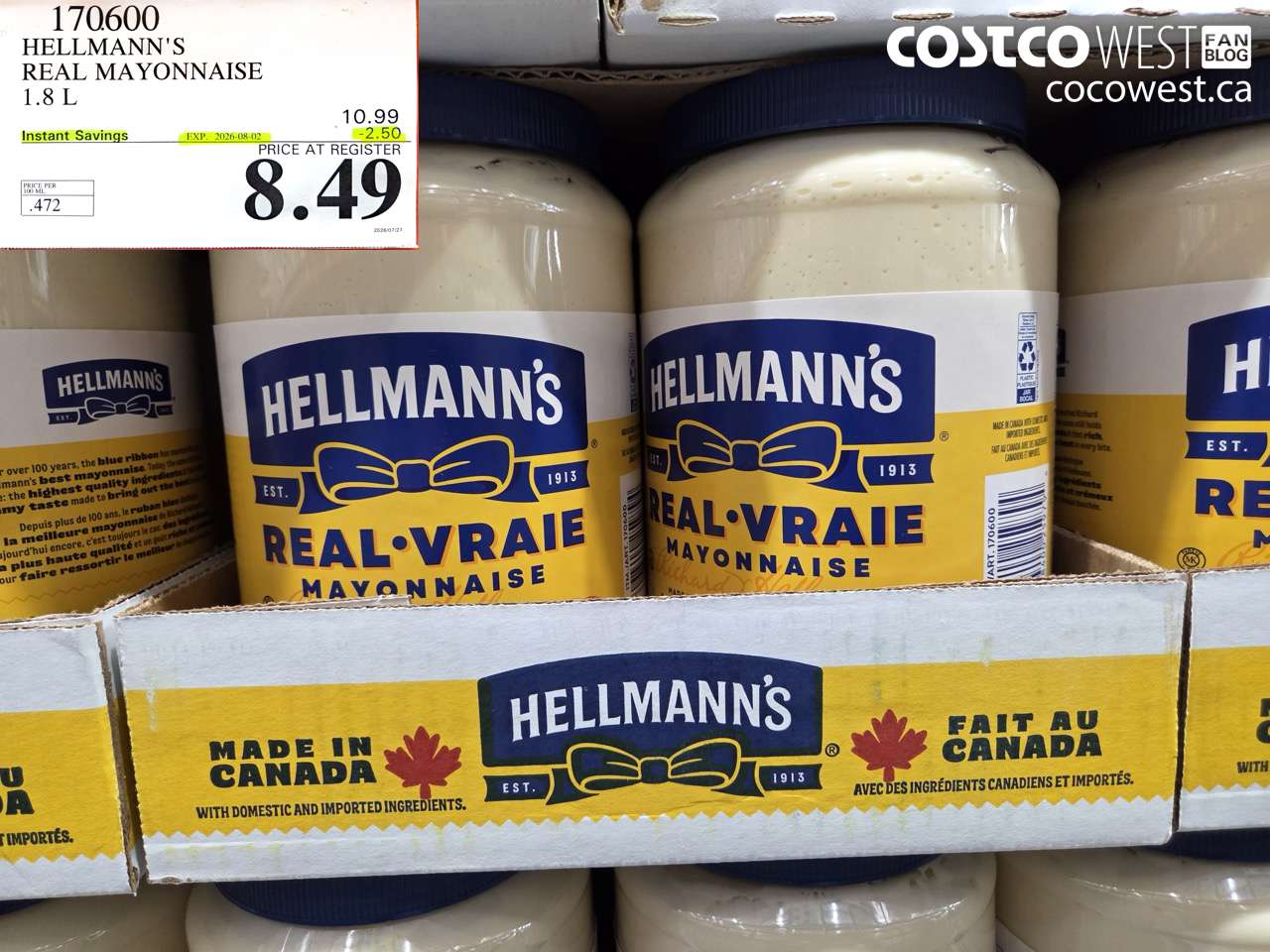 170600 HELLMANN'S REAL MAYONNAISE 1.8 L ($2.50 INSTANT SAVINGS EXPIRES ON 2026-08-02) $8.49