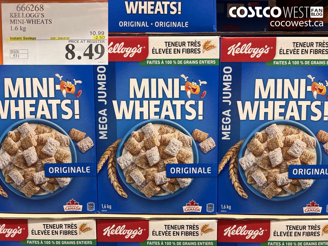 666268 KELLOGG'S MINI-WHEATS 1.6 KG ($2.50 INSTANT SAVINGS EXPIRES ON 2026-07-05) $8.49