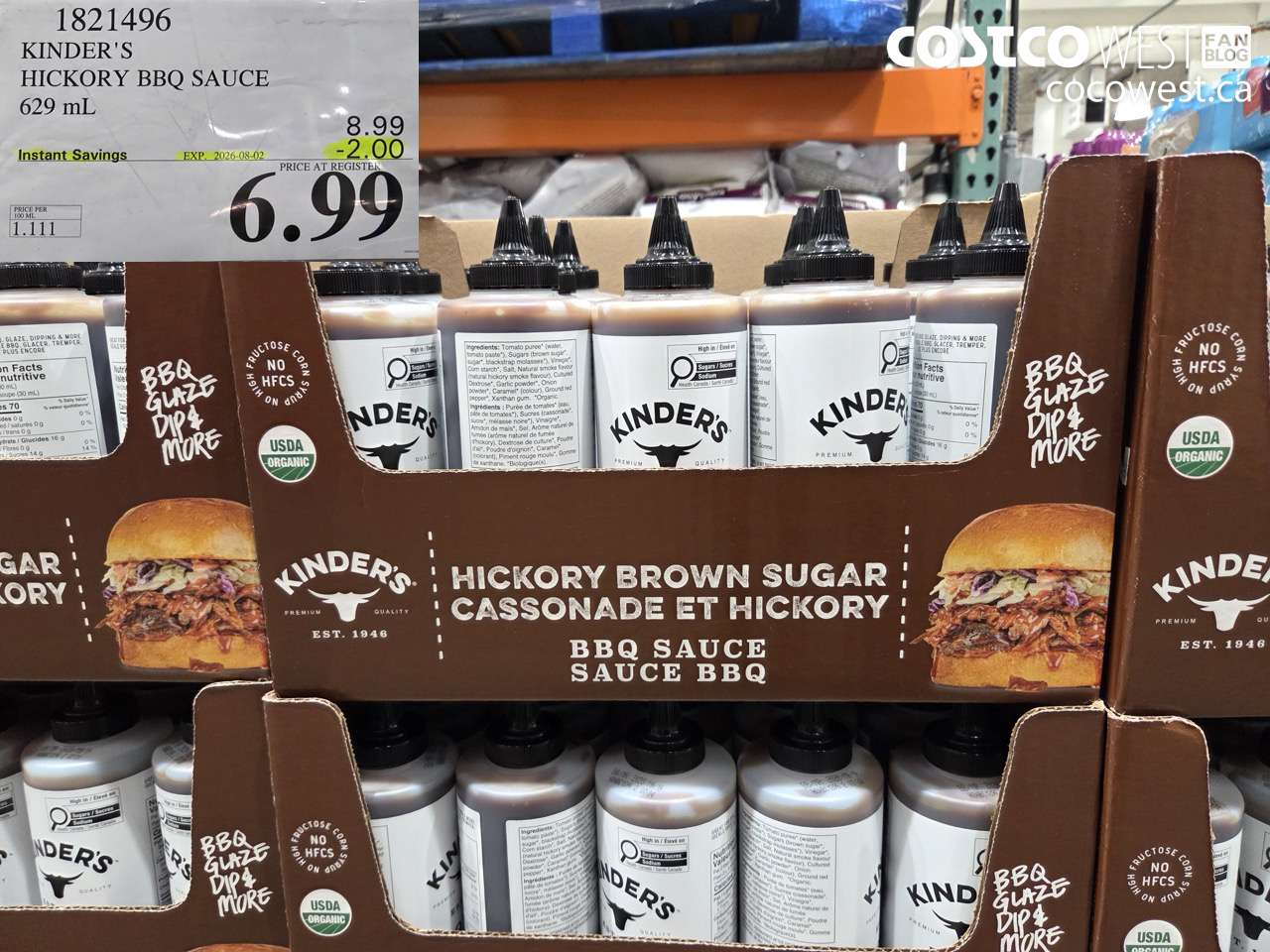1821496 KINDER'S HICKORY BBQ SAUCE 629 ML ($2.00 INSTANT SAVINGS EXPIRES ON 2026-08-02) $6.99