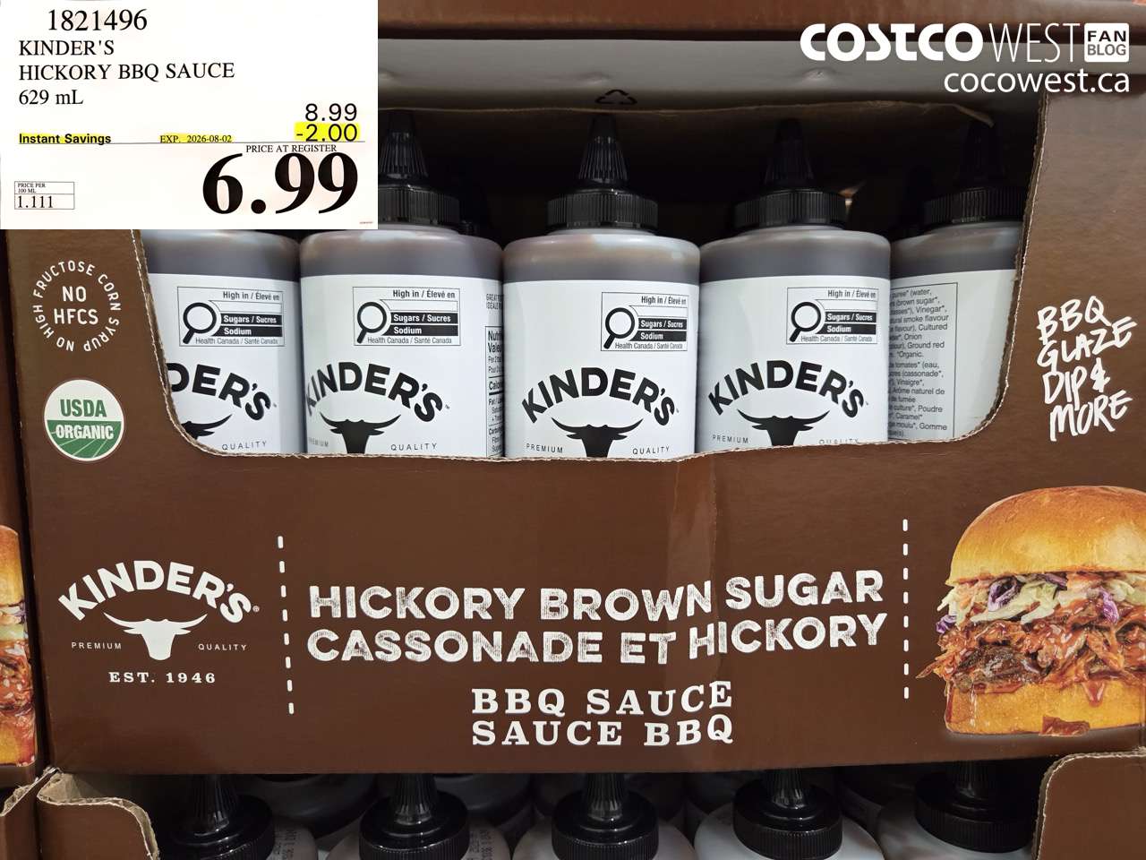 1821496 KINDER'S HICKORY BBQ SAUCE 629 ML ($2.00 INSTANT SAVINGS EXPIRES ON 2026-08-02) $6.99