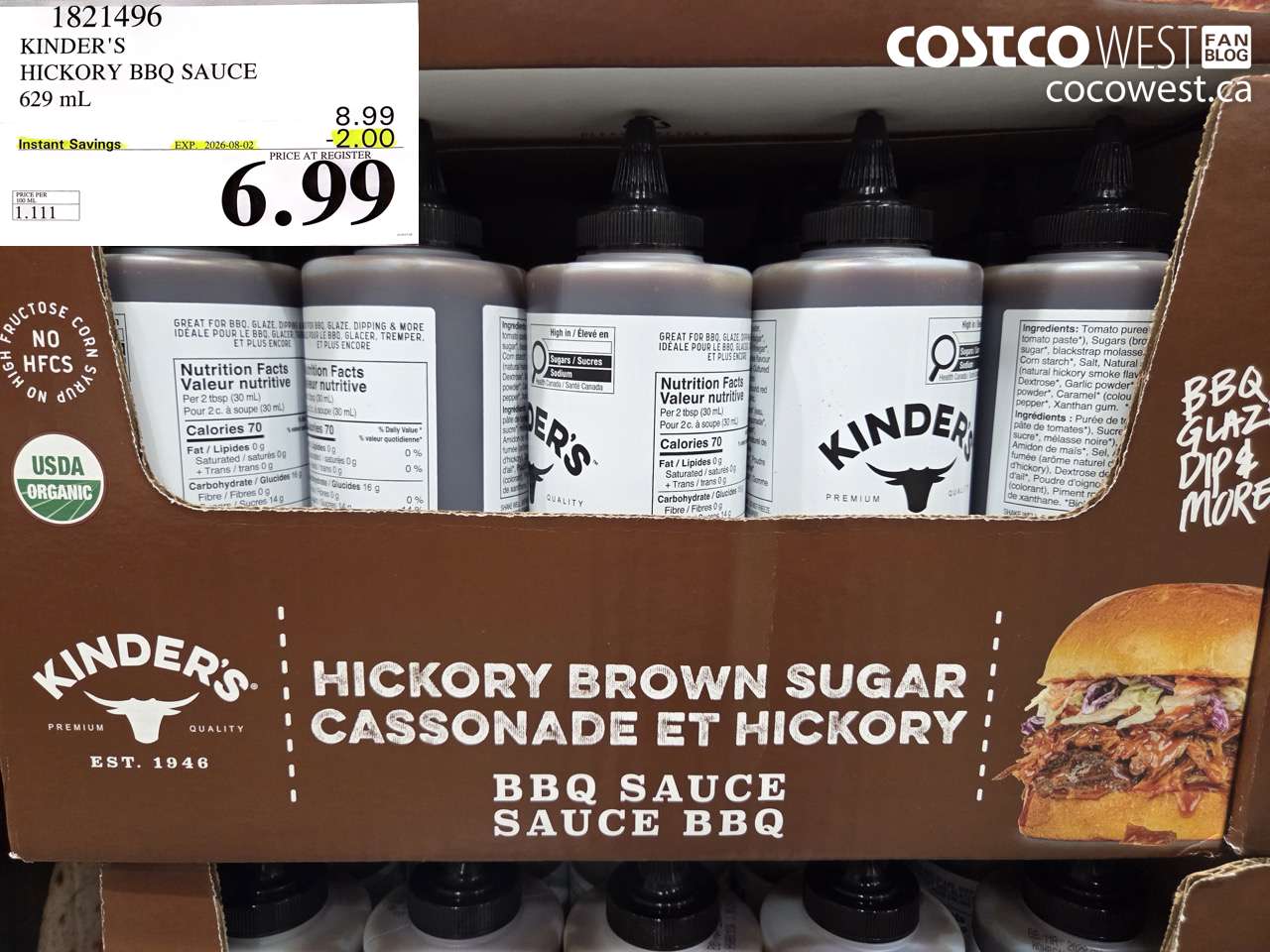 1821496 KINDER'S HICKORY BBQ SAUCE 629 ML ($2.00 INSTANT SAVINGS EXPIRES ON 2026-08-02) $6.99