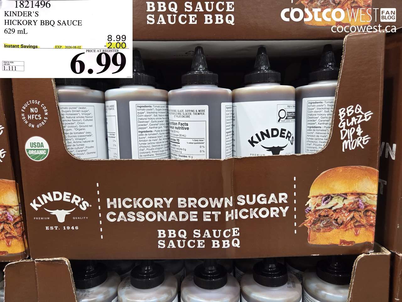 1821496 KINDER'S HICKORY BBQ SAUCE 629 ML ($2.00 INSTANT SAVINGS EXPIRES ON 2026-08-02) $6.99