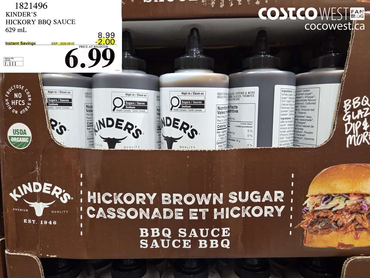 1821496 KINDER'S HICKORY BBQ SAUCE 629 ML ($2.00 INSTANT SAVINGS EXPIRES ON 2026-08-02) $6.99