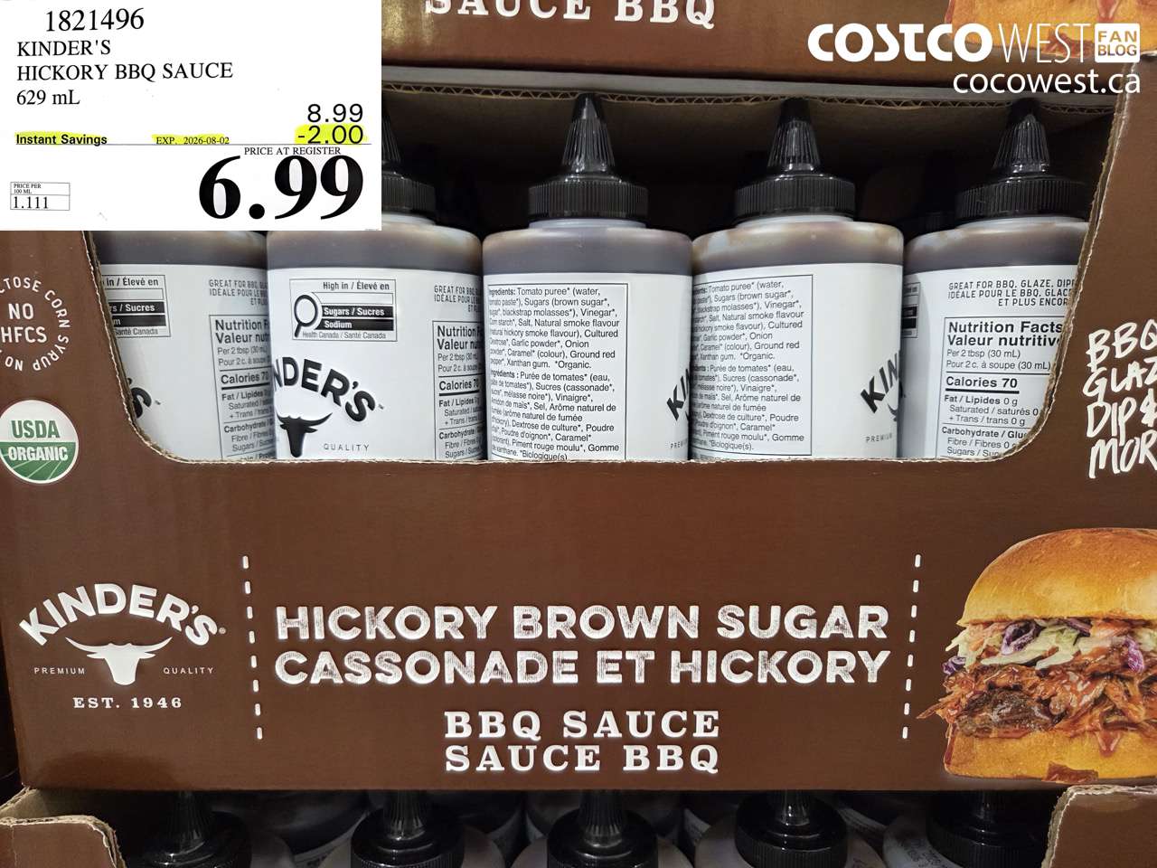 1821496 KINDER'S HICKORY BBQ SAUCE 629 ML ($2.00 INSTANT SAVINGS EXPIRES ON 2026-08-02) $6.99