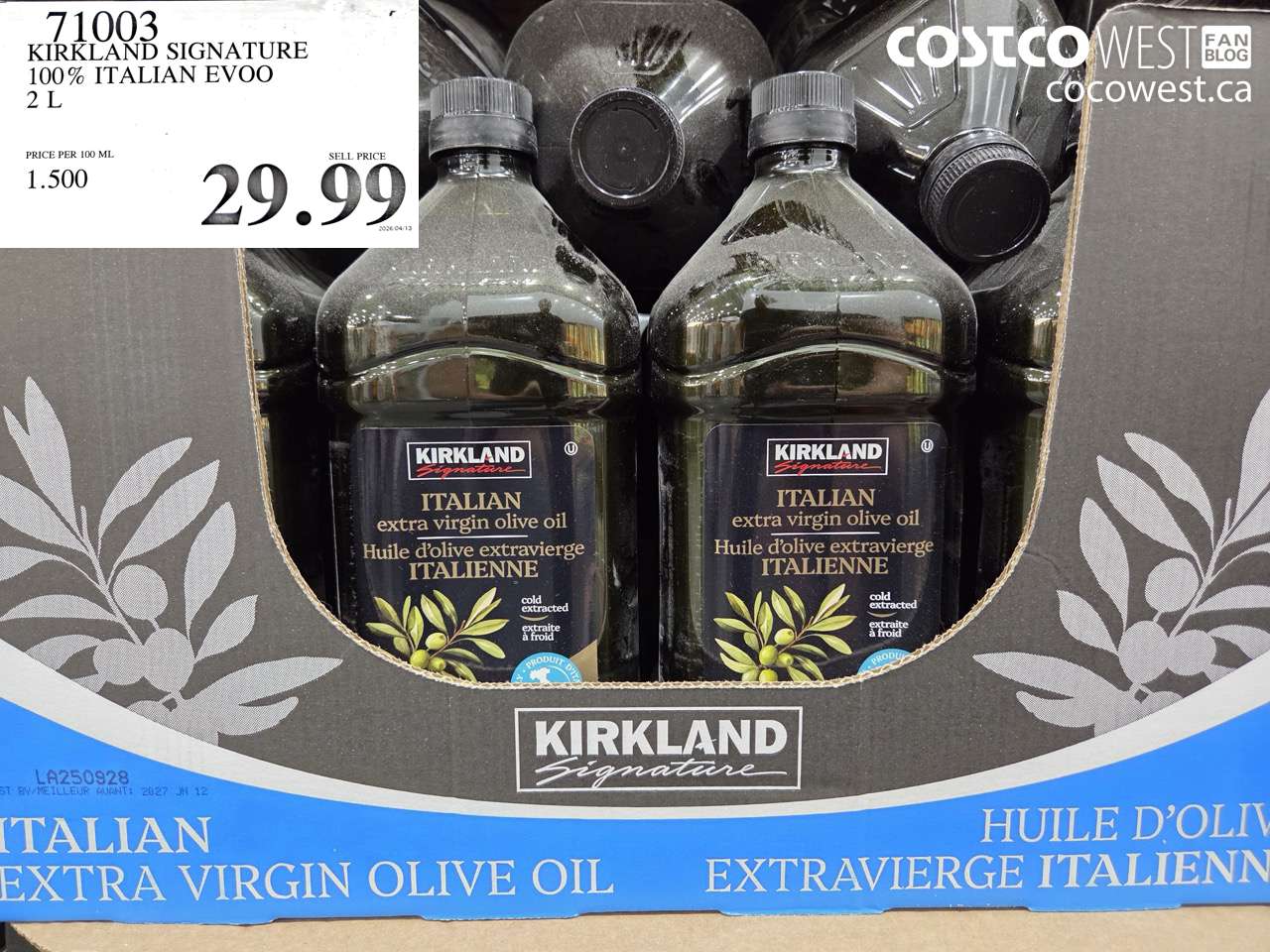 71003 KIRKLAND SIGNATURE 100% ITALIAN EVOO 2 L $29.99